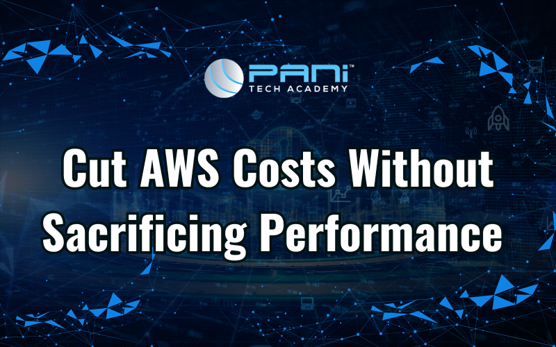 Cut AWS Costs Without Cutting Performance